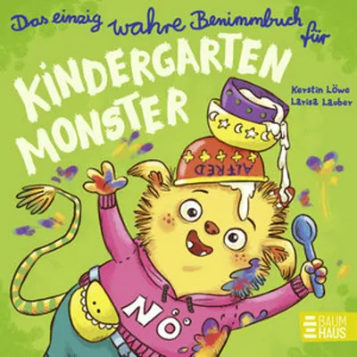 Produktbild von Das einzig wahre Benimmbuch für Kindergartenmonster