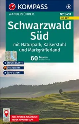 Produktbild von KOMPASS Wanderführer Schwarzwald Süd mit Naturpark, Kaiserstuhl und Markgräflerland, 60 Touren mit Extra-Tourenkarte