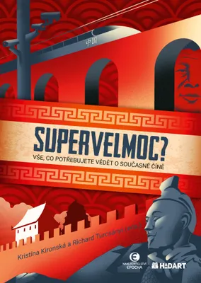 Image de Supervelmoc? - Vše, co potřebujete vědět o současné Číně (Kironská Kristýna)