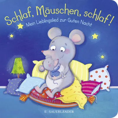 Produktbild von Schlaf, Mäuschen, schlaf! Mein Lieblingslied zur Guten Nacht