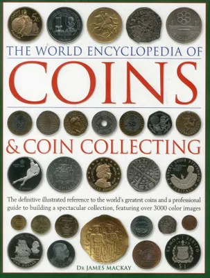 Produktbild von Coins and Coin Collecting, The World Encyclopedia of