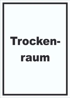 Produktbild von Trockenraum Schild mit Text Wäsche trocknen hochkant A3 (297x420mm)