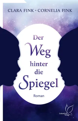 Produktbild von Der Weg hinter die Spiegel