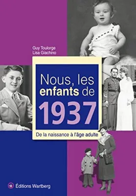 Produktbild von Wir, die Kinder von 1937: Vom Geburtsalter bis zum Erwachsenenalter