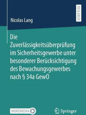 Obrázok produktu pre Die Zuverlässigkeitsüberprüfung im Sicherheitsgewerbe unter besonderer Berücksichtigung des Bewachungsgewerbes nach § 34a GewO