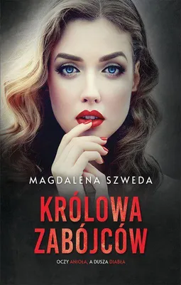 Obrázek produktu pro Królowa zabójców - Magdalena Szweda (Buch auf Polnisch)