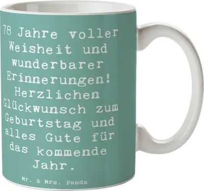 Produktbild von Mr. & Mrs. Panda Teetasse Spruch 78. Geburtstag Weisheit - Meeresbrise - Geschenk, Happy Birthday, Becher, Geburtstagsgeschenk, Freunde, Kaffeebecher, Lebendigkeit, Tasse