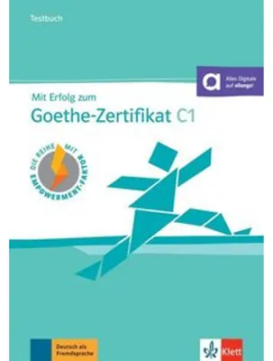 Produktbild von Mit Erfolg zum Goethe-Zertifikat C1 (passend zur neuen Prüfung 2024)