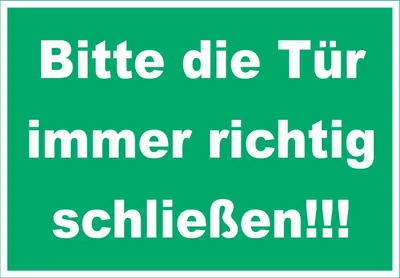 Produktbild von Schild Bitte die Tür immer richtig grün-weiss A1 (594x841mm)