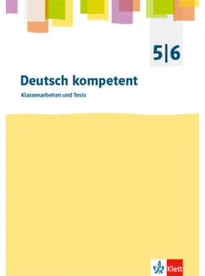 Produktbild von deutsch.kompetent. 5./6. Klasse. Kopiervorlagen für Klassenarbeiten mit Korrekturhilfe. Allgemeine Ausgabe