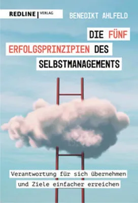 Produktbild von Die fünf Erfolgsprinzipien des Selbstmanagements