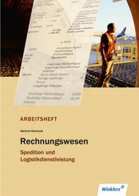 Image de Spedition und Logistikdienstleistung. Rechnungswesen: Arbeitsheft