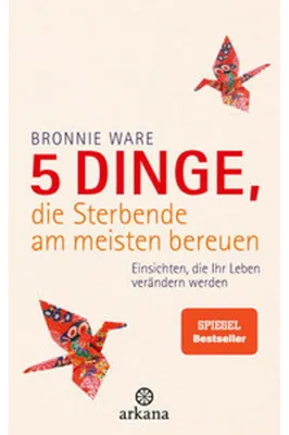 Obrázek produktu pro 5 Dinge, die Sterbende am meisten bereuen