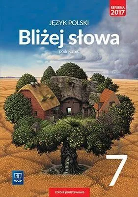 Image de WSiP Bliżej słowa. Język polski.Podręcznik. Klasa 7, Edukacyjny, Polski, Broszurowa okładka, 344 stron(y)