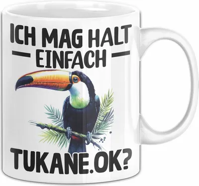 Produktbild von Tukan Regenwald Exotischer Vogel Tasse Geschenk Ich Mag Halt Einfach Tukane Ok (Weiß)