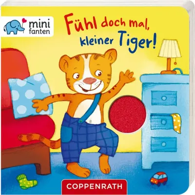 Produktbild von minifanten 18: Fühl doch mal, kleiner Tiger!