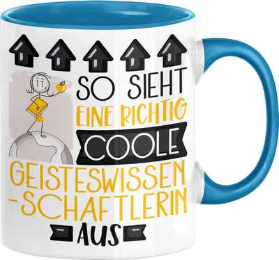 Produktbild von Geisteswissenschaftlerin Geschenk Tasse Geschenkidee für Geisteswissenschaftlerin Geburtstag Weihnachten Spruch So Sieht Eine Richtig Coole Geisteswissenschaftlerin Aus Kaffee-Becher  (Blau)