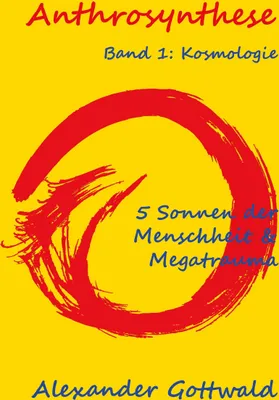 Produktbild von Anthrosynthese Band 1: Kosmologie