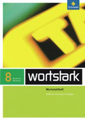 Image de wortstark 8  Werkstattheft Differenzierende Ausgabe. Nordrhein-Westfalen
