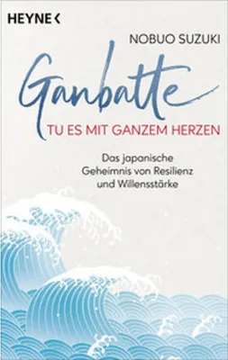 Obrázok produktu pre Ganbatte - Tu es mit ganzem Herzen