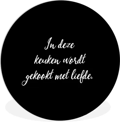 Produktbild von MuchoWow® Rundes Wandbild - Runde Bilder In dieser Küche wird mit Liebe gekocht - Kochen - Sprichwörter - Zitate - Liebe Ø 30 cm Kreis Wanddekoration Kunststoff - Wandkreis - Wandschmuck - Schlafzimmer - Bilder - Der Kreis - Kunst für die Wohnung - Plastik - Kunstdruck - Wandbild