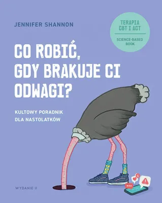 Obrázek produktu pro Co robić, gdy brakuje ci odwagi? Kultowy poradnik dla nastolatków wyd. 2026