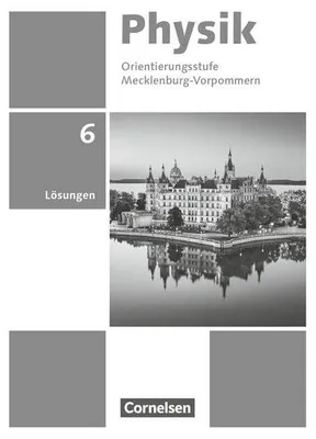 Obrázok produktu pre Physik 6. Schuljahr. Thüringen/Mecklenburg-Vorpommern - Lösungen zum Schulbuch