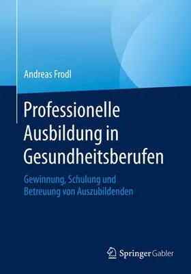 Produktbild von Professionelle Ausbildung in Gesundheitsberufen