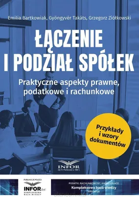 Immagine prodotto di Łączenie i podział spółek. Praktyczne aspekty..