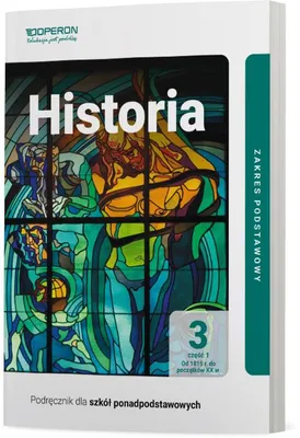Immagine prodotto di Historia Podręcznik Klasa 3 Część 1 Liceum i Technikum Zakres Podstawowy