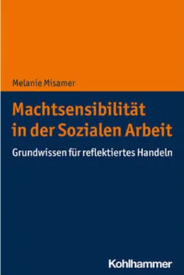 Produktbild von Machtsensibilität in der Sozialen Arbeit
