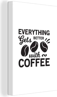 Produktbild von OneMillionCanvasses® - Leinwandbilder - 90x140 cm, Mit Kaffee wird alles besser - Zitate - Sprichwörter - Kaffee, Wandbilder Kunstdruck Wanddekoration - Wandschmucke - Schlafzimmer