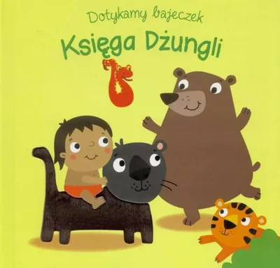 Obrázek produktu pro Dotykamy bajeczek Księga dżungli - (Für Kinder, Für die Jüngsten auf Polnisch)