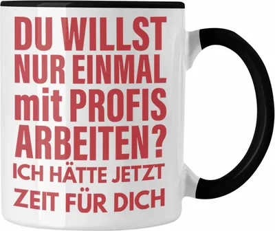 Produktbild von Trendation - Lustige Bürotasse Spruch Kollege Kollegin Nur Einmal Mit Profis Geschenkidee Kaffeetasse (Schwarz)