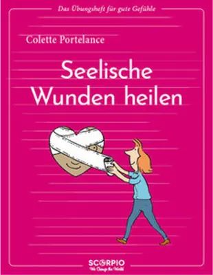 Obrázek produktu pro Das Übungsheft für gute Gefühle - Seelische Wunden heilen