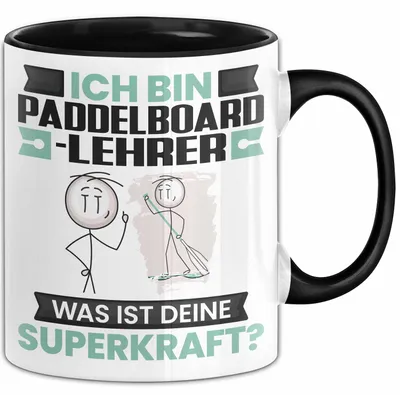 Produktbild von Paddelboard-Lehrer Tasse Geschenk für Paddelboard-Lehrer Geburtstag Lustiger Spruch Kaffee-Becher Was Ist Deine Superkraft (Schwarz)