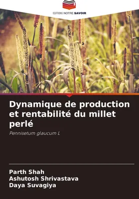 Produktbild von Dynamique de production et rentabilité du millet perlé