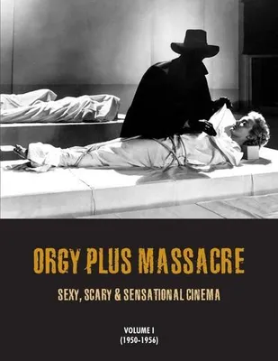 Image de Orgy Plus Massacre, Volume 1 (1950-1956)
