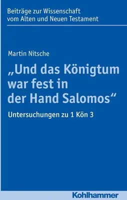 Produktbild von Nitsche, M: "Und das Königtum war fest in der Hand Salomos"