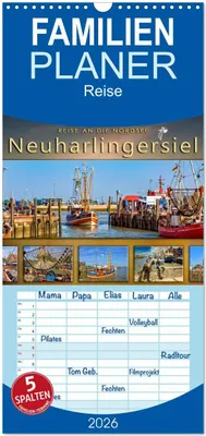 Produktbild von Familienplaner 2026 - Reise an die Nordsee - Neuharlingersiel mit 5 Spalten (Wandkalender, 21 x 45 cm) CALVENDO