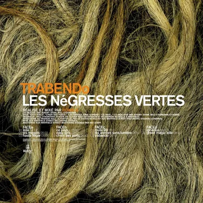 Image de Les Négresses Vertes : Trabendo (Édition du 30e anniversaire) (Réédition) - (LP / Vinyle)