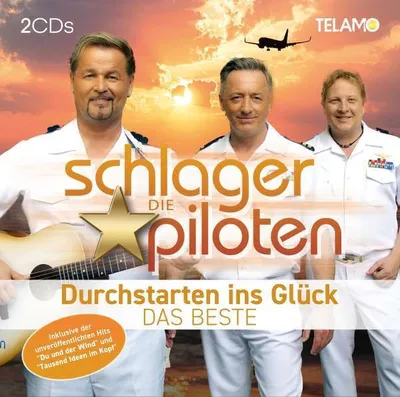 Produktbild von Schlagerpiloten, D: Durchstarten ins Glück:Das Beste