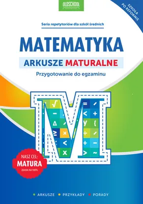 Zdjęcie produktu dla Matematyka. Arkusze maturalne