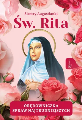 Obrázok produktu pre Svätá Rita. Ochrankyňa tých najťažších prípadov