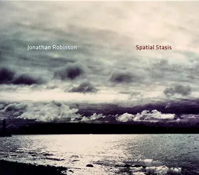 Produktbild von Jonathan Robinson - Spatial Stasis CD