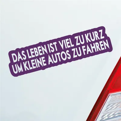 Produktbild von Auto Aufkleber Das Leben ist viel zu kurz um kleine Autos zu fahren 15x4 cm Lila Sticker Heckscheibenaufkleber