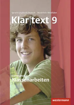 Produktbild von Klartext - Trainingsheft für Klassenarbeiten 9. Nordrhein-Westfalen