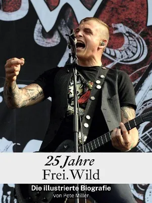 Produktbild von 25 Jahre Frei.Wild