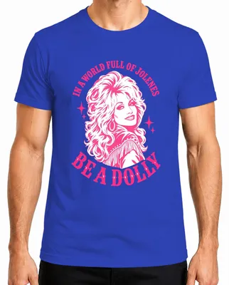 Obrázok produktu pre Tričko s potlačou "In A World Full Of Jolenes Be A Dolly Country Musik Cowgirl", modré, veľkosť L