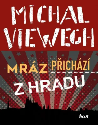 Zdjęcie produktu dla Mráz přichází z Hradu | Michal Viewegh